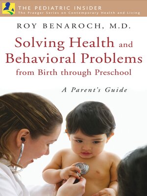 cover image of Solving Health and Behavioral Problems from Birth through Preschool